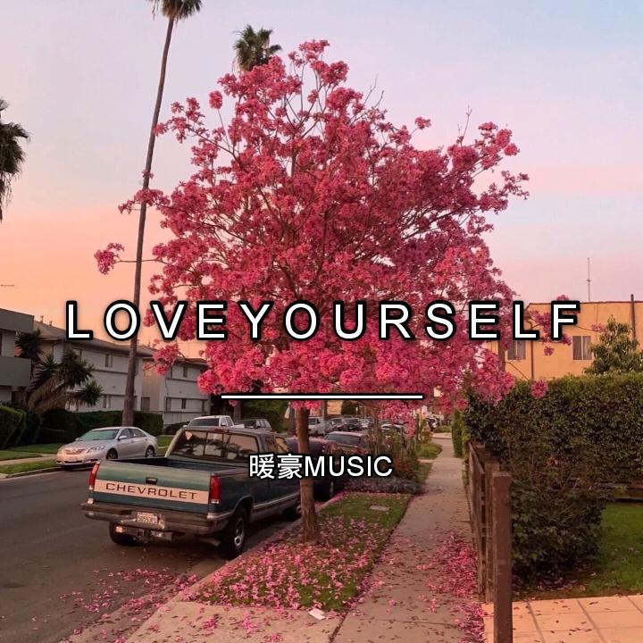 Love Yourself
