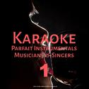 Karaoke Parfait Instrumentals Musicians & Singers, Vol. 1专辑