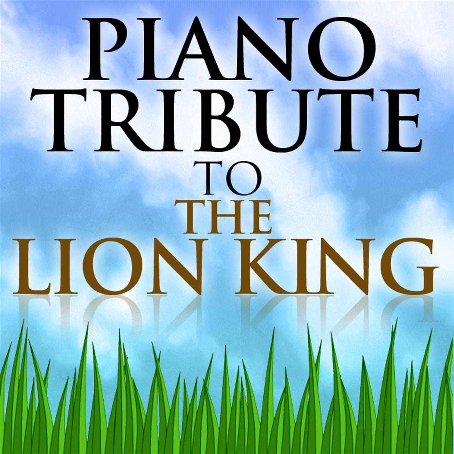 Piano Tribute to The Lion King专辑