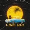 4uSEV - CHEZ MOI (feat. Nolly)