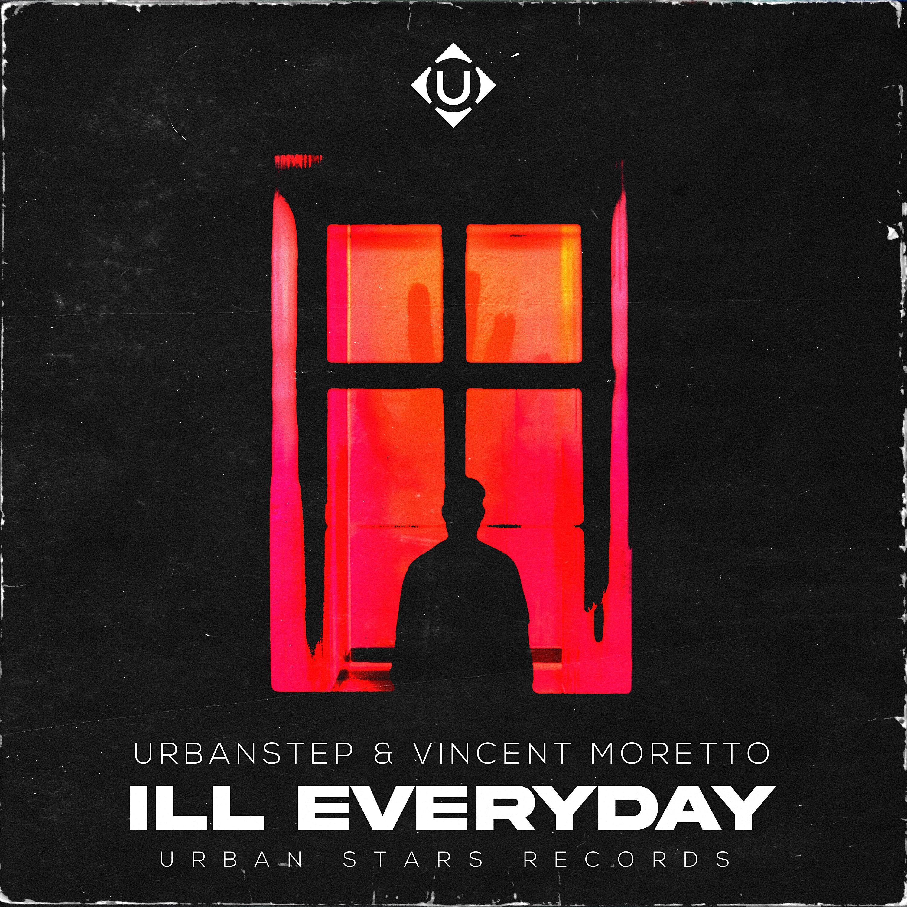 Ill Everyday