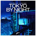 Tokyo By Night (Axwell Remix)专辑
