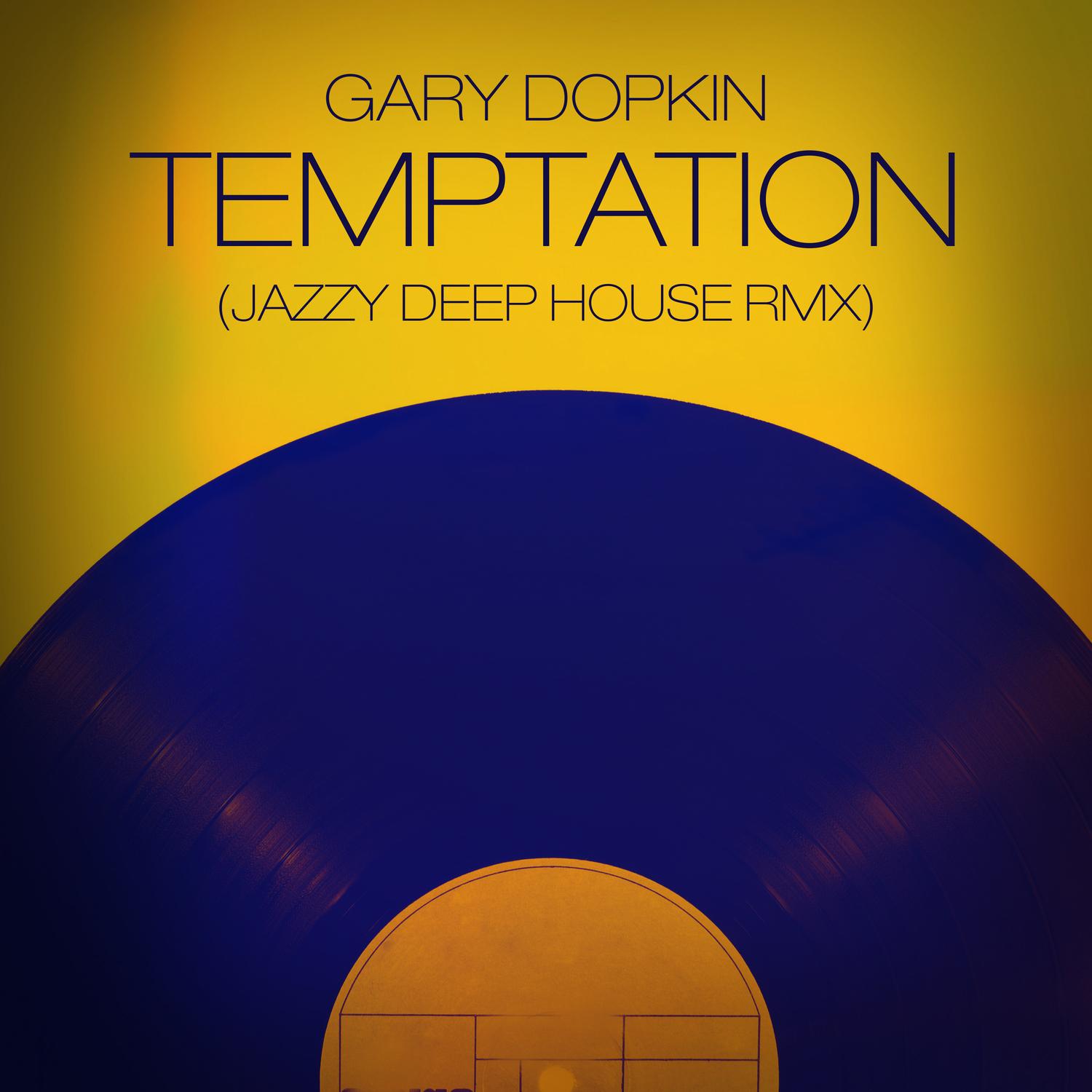 Temptation (Jazzy Deep House Rmx)