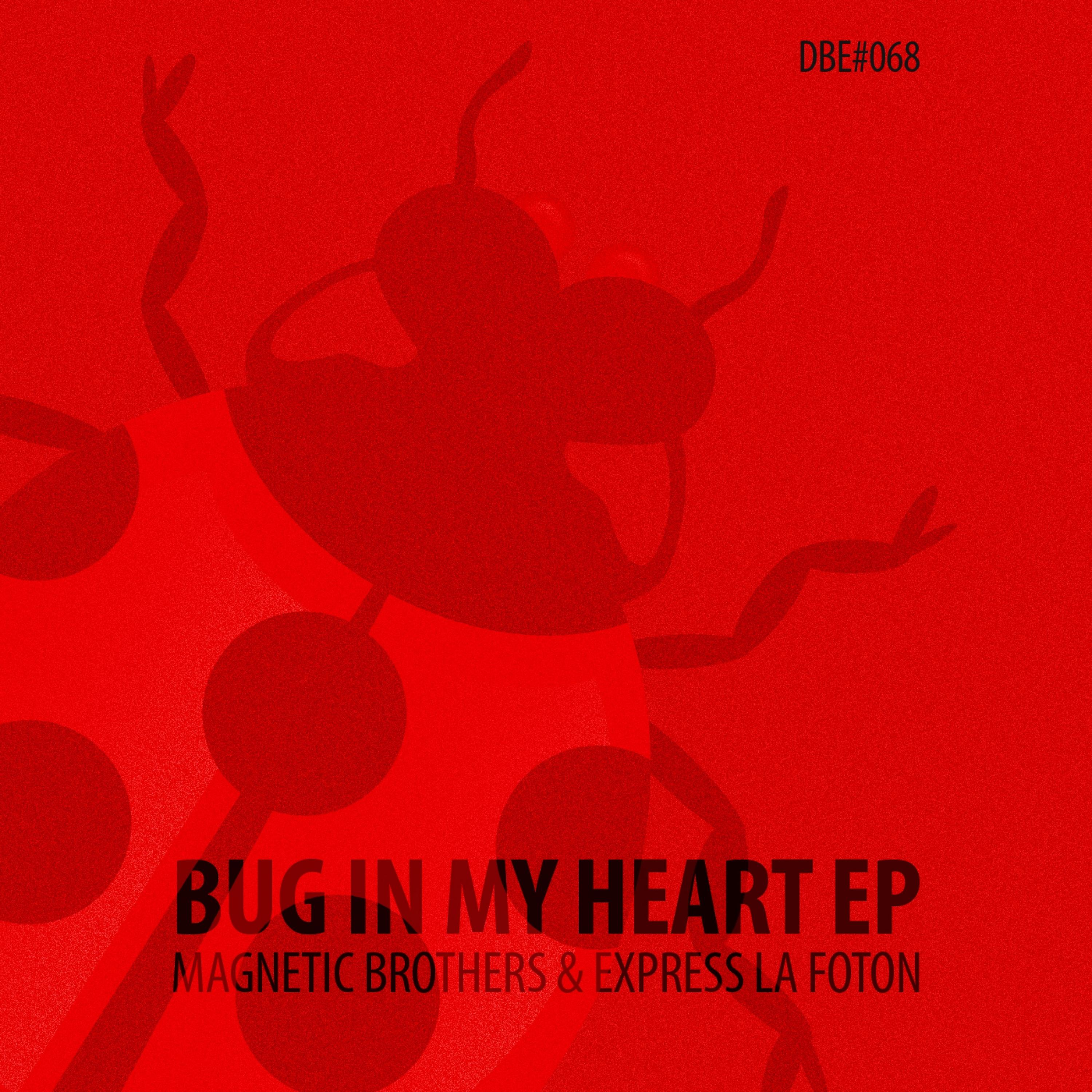 Bug in My Heart