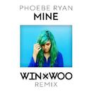 Mine (Win & Woo Remix)