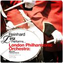 Reinhard Linz Conducts... London Philharmonic Orchestra: Marches专辑