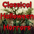 Classical Halloween Horrors