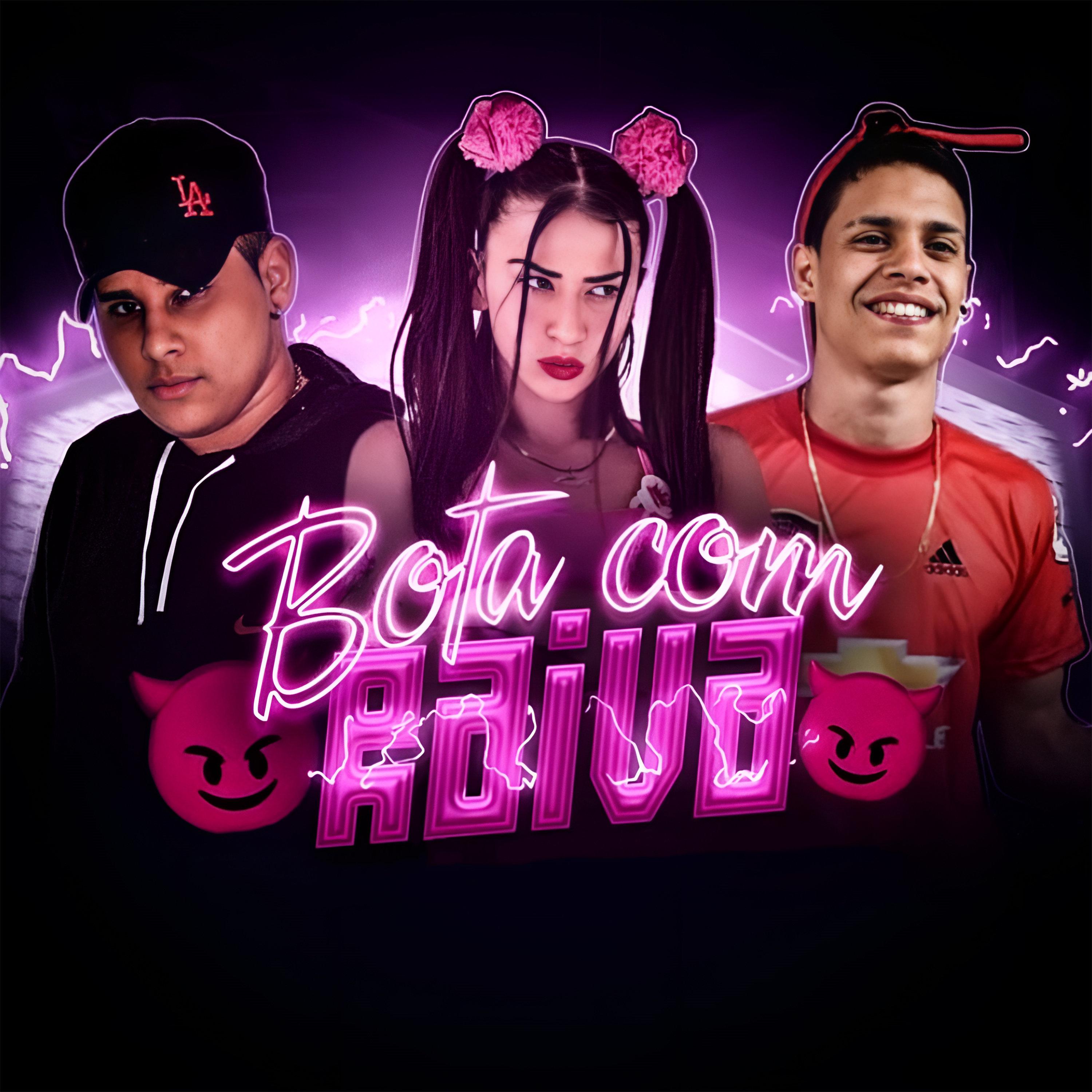 Bruninho Pressão - Bota Com Raiva (feat. MC Pipokinha)