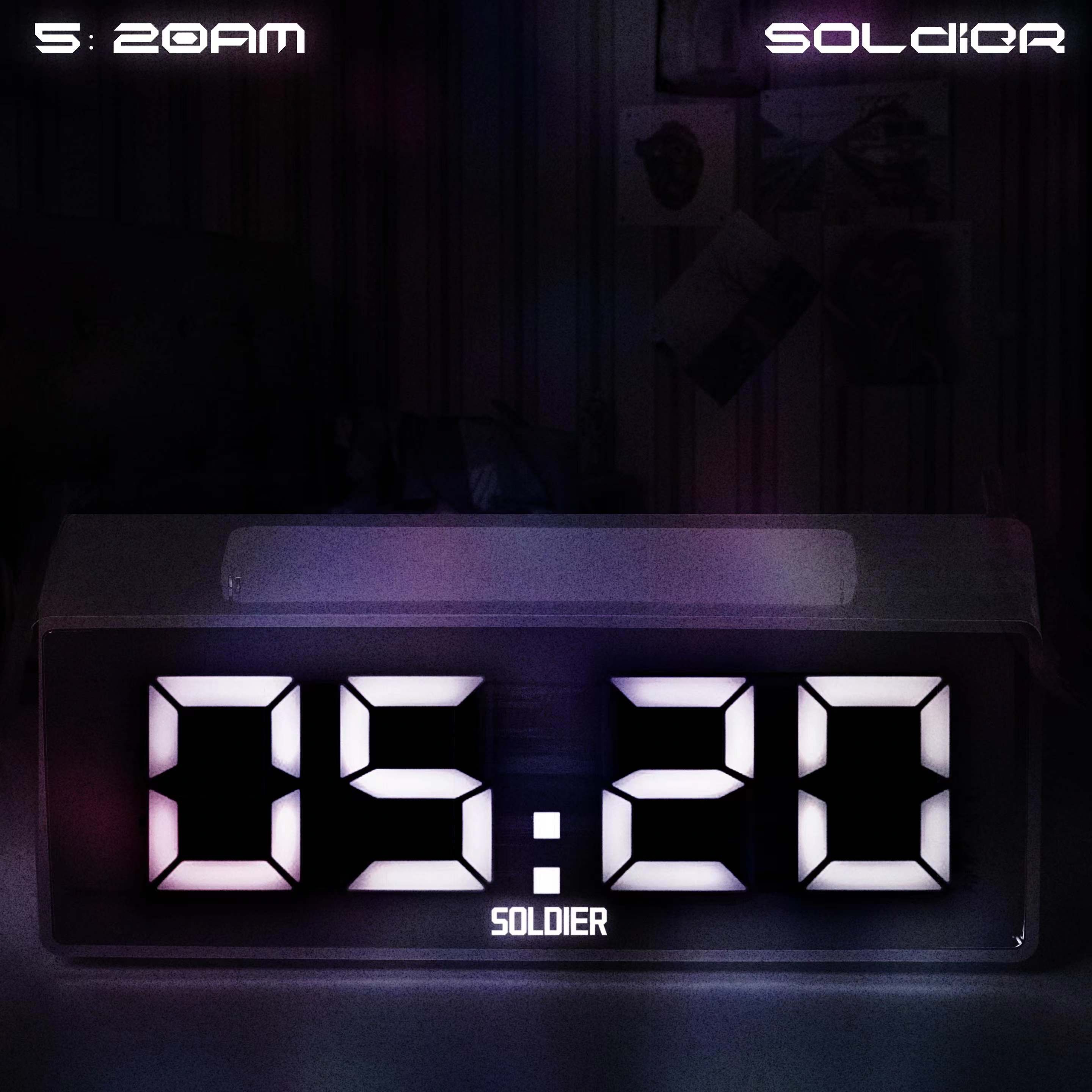 soldier - 5:20AM