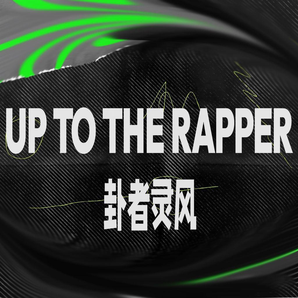 UP TO THE RAPPER