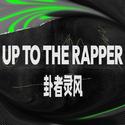 UP TO THE RAPPER