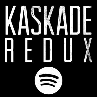 Kaskade Redux