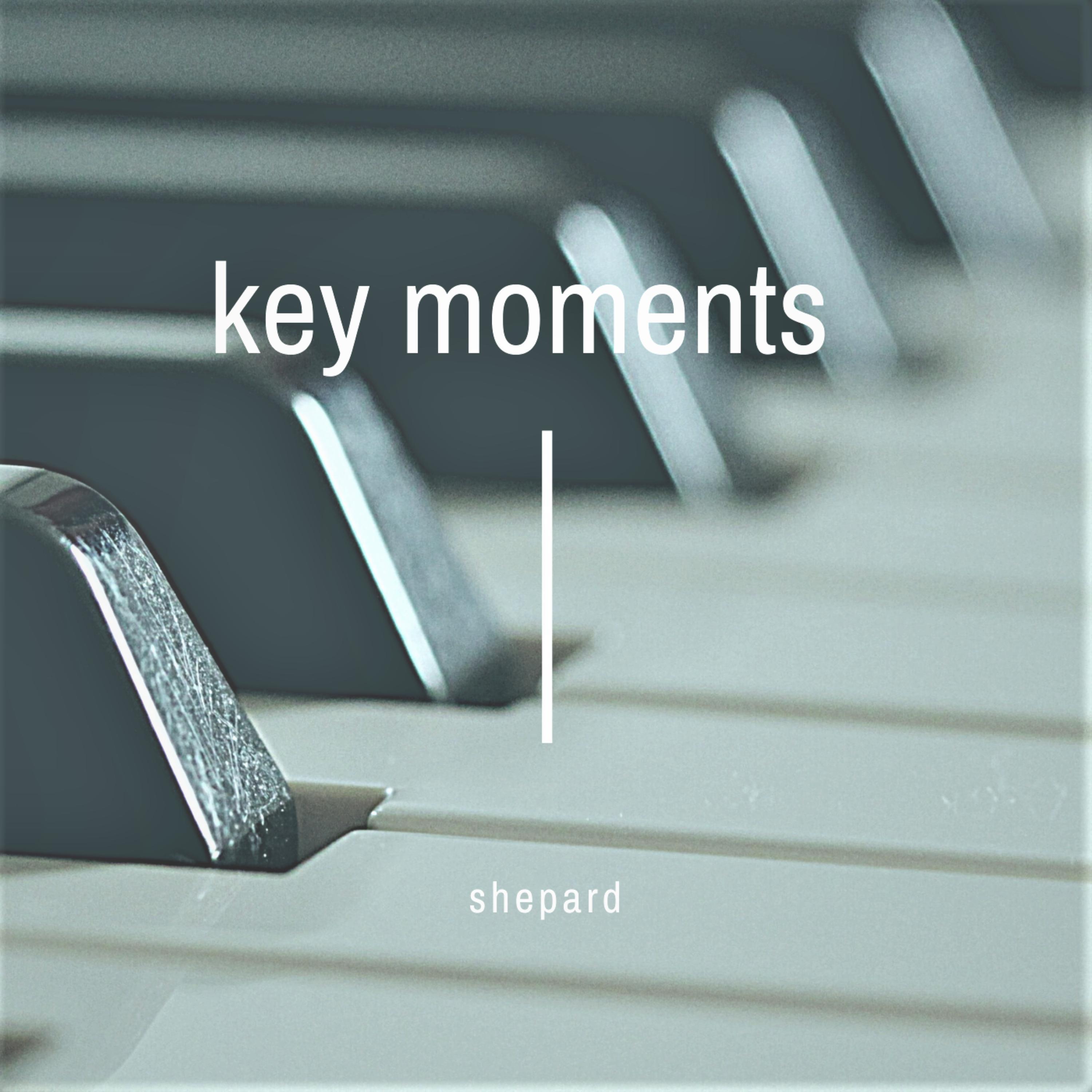 Key Moments