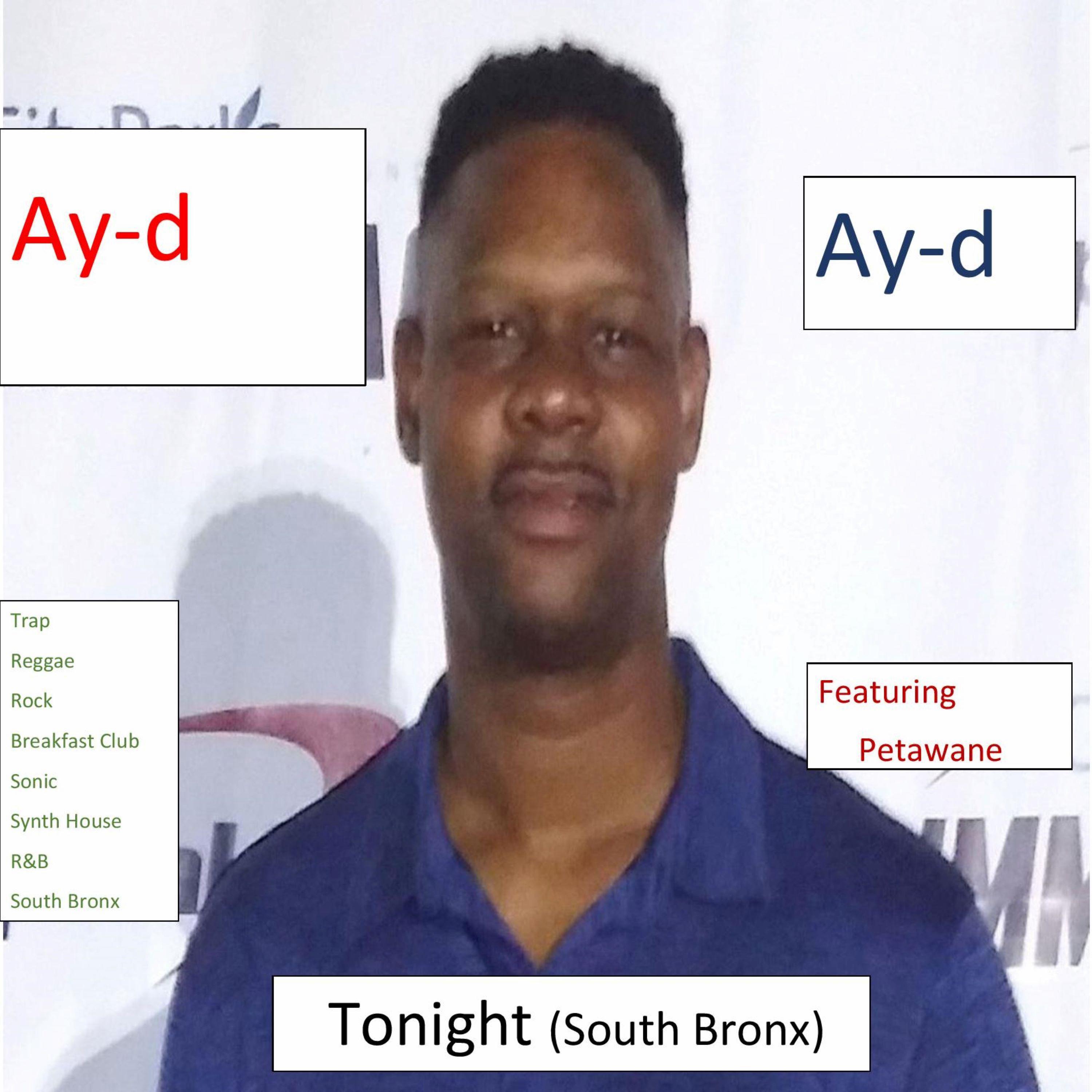 Ay-d - Tonight (South Bronx)