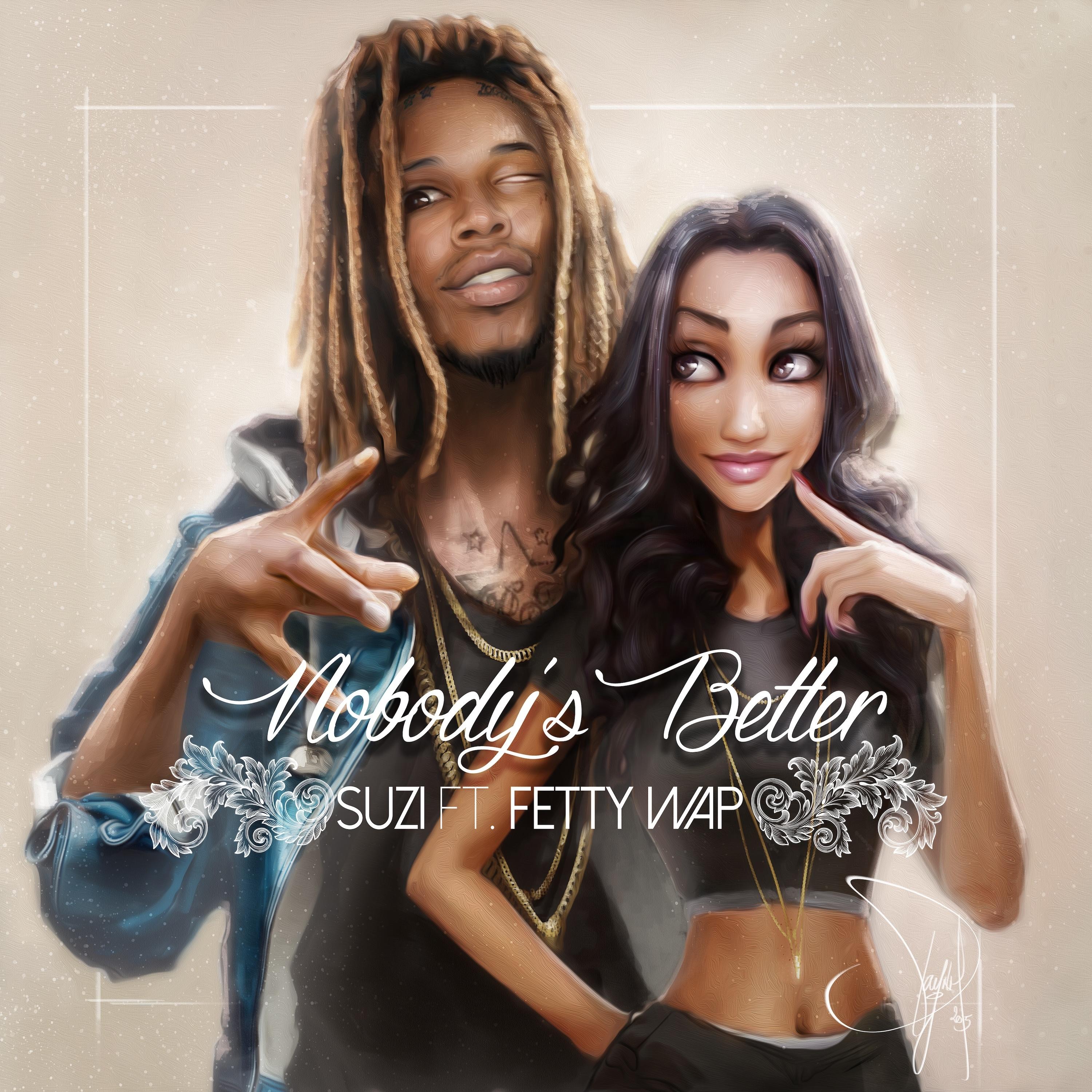 Nobody's Better (feat. Fetty Wap)
