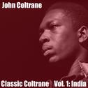 Classic Coltrane, Vol. 1: India