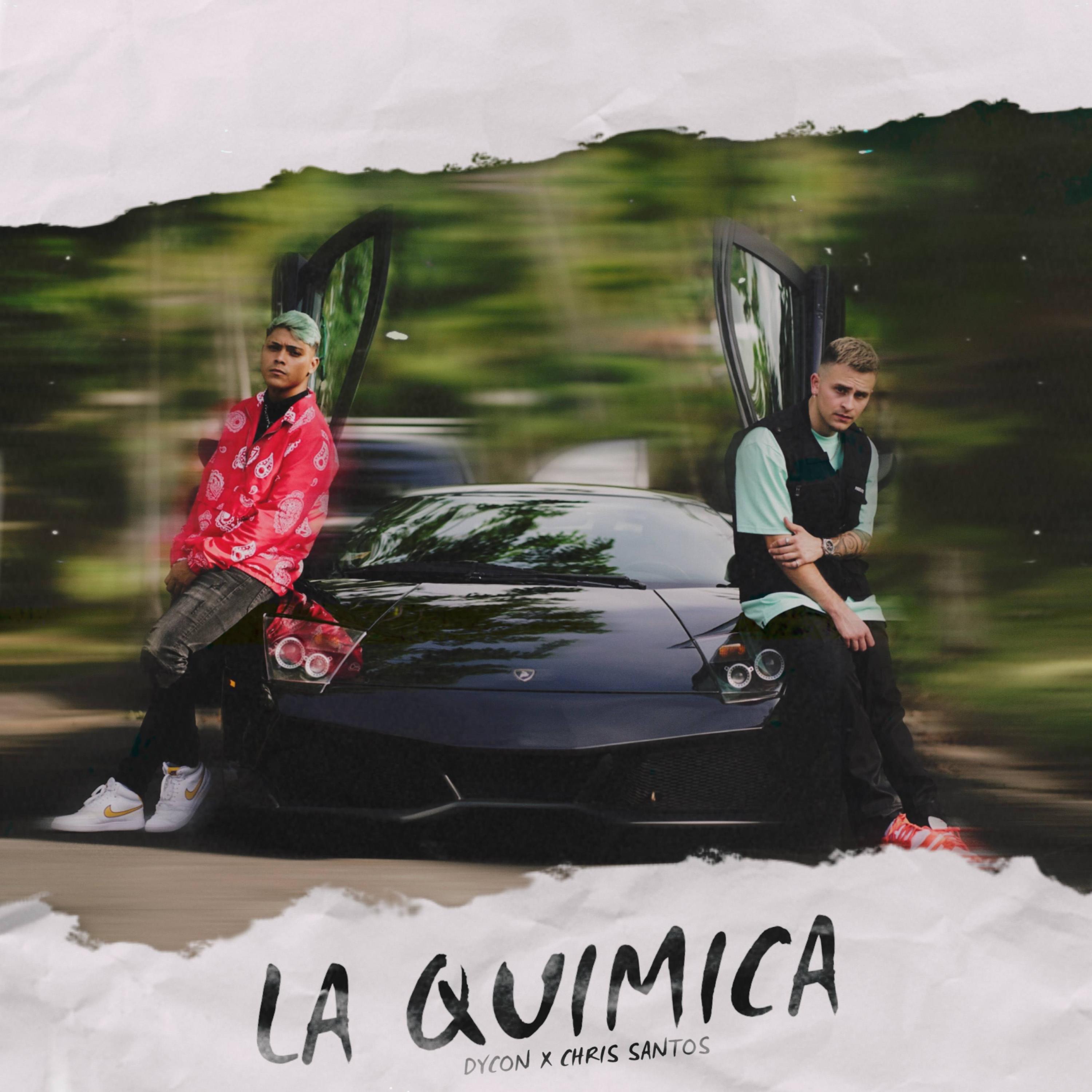 La Quimica (feat. Chris Santos)