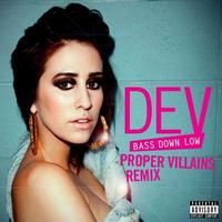 DEV, The Cataracs - BASS DOWN LOW (OFFENDERS Bootleg)