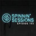Spinnin' Sessions 103 - Guest TJR