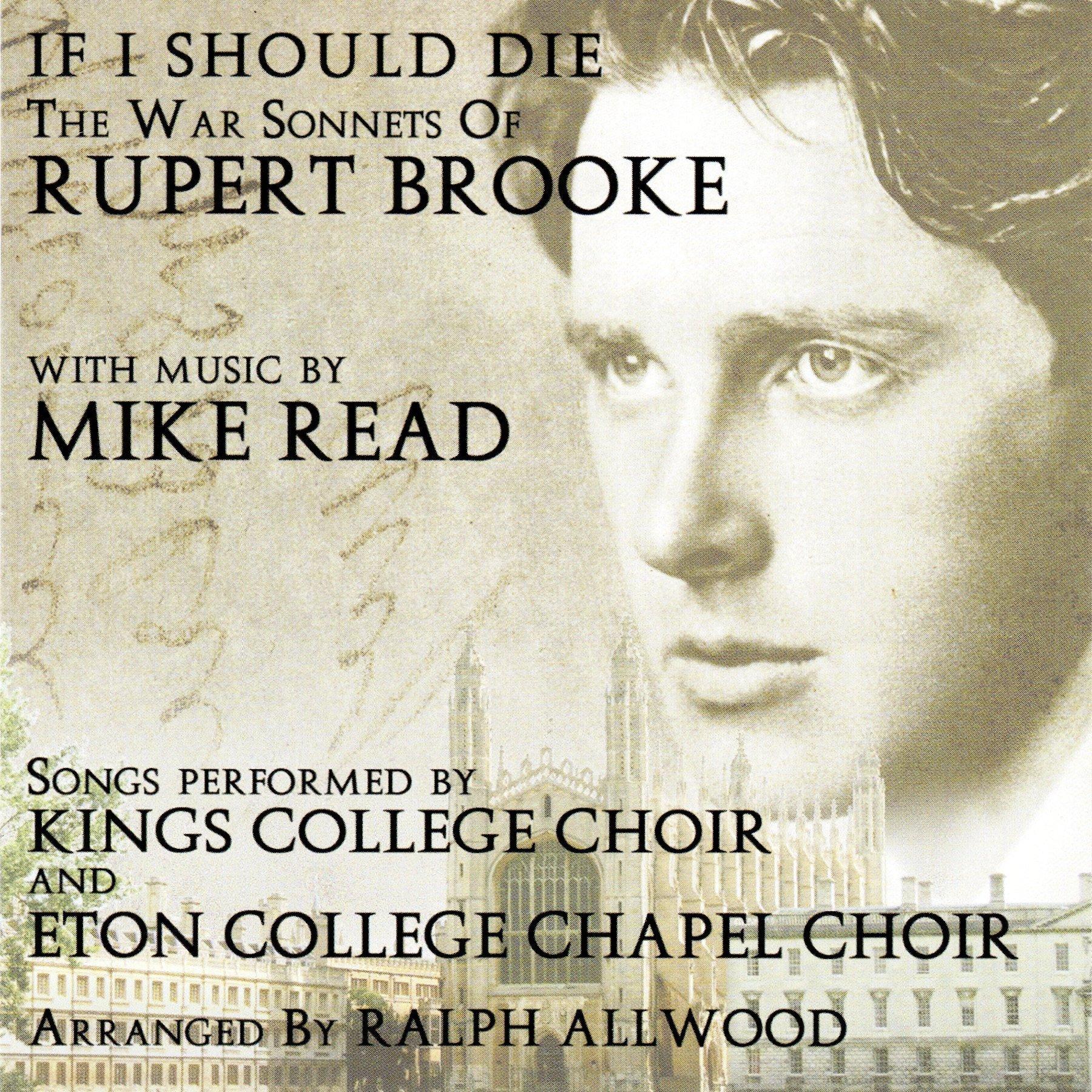 If I Should Die - The War Sonnets Of Rupert Brooke
