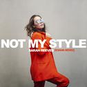 Not My Style (R3HAB Remix)专辑