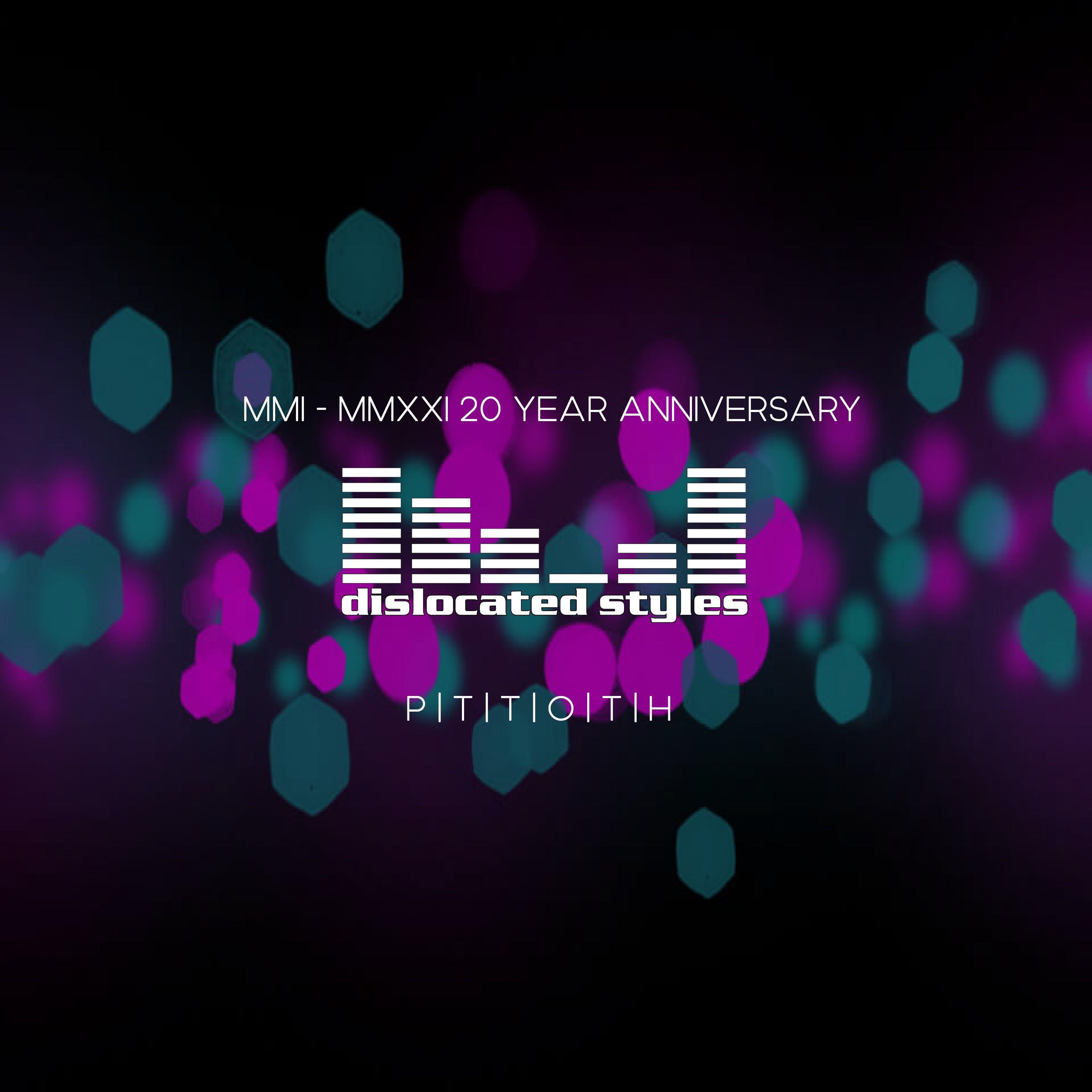 P | T | T | O | T | H 20 Year Anniversary