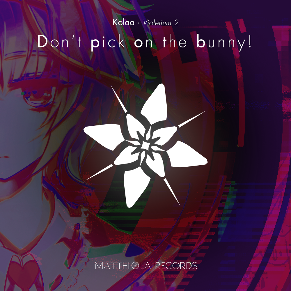 Don't pick on the bunny! - Single专辑