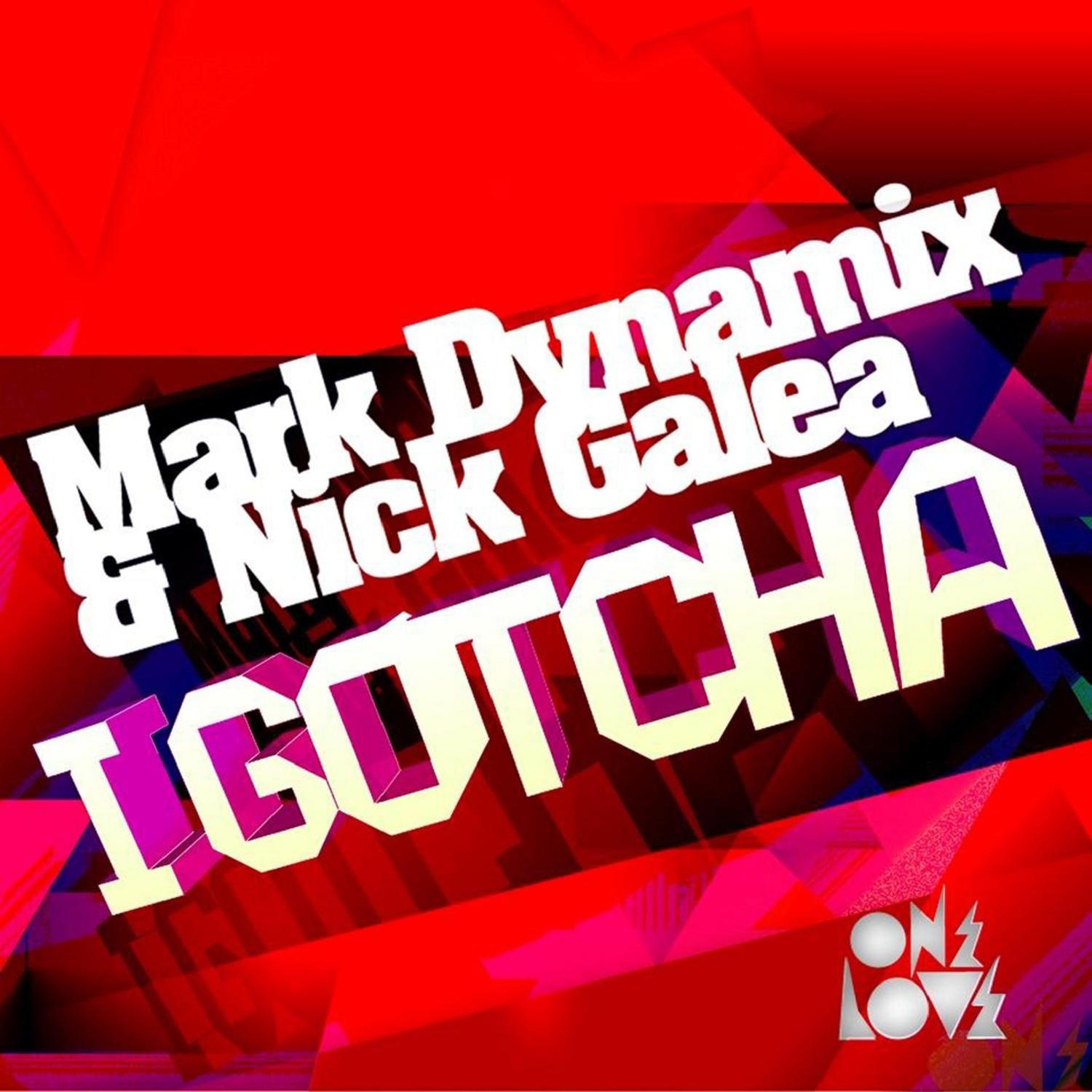 I Gotcha (Matthew Macinante & Luke Satchell Remix)