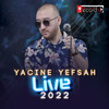 Yacine Yefsah - Tezger-D I Wasif (Live)
