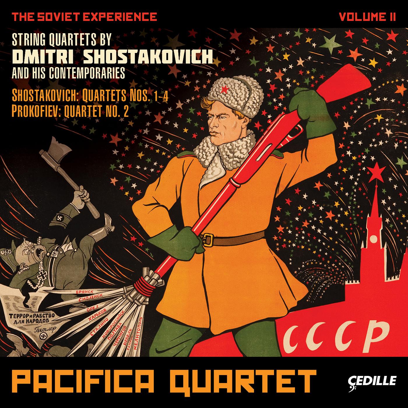 SHOSTAKOVICH, D.: String Quartets Nos. 1-4 / PROKOFIEV, S.: String Quartet No. 2 (The Soviet Experience, Vol. 2) (Pacifica Quartet)
