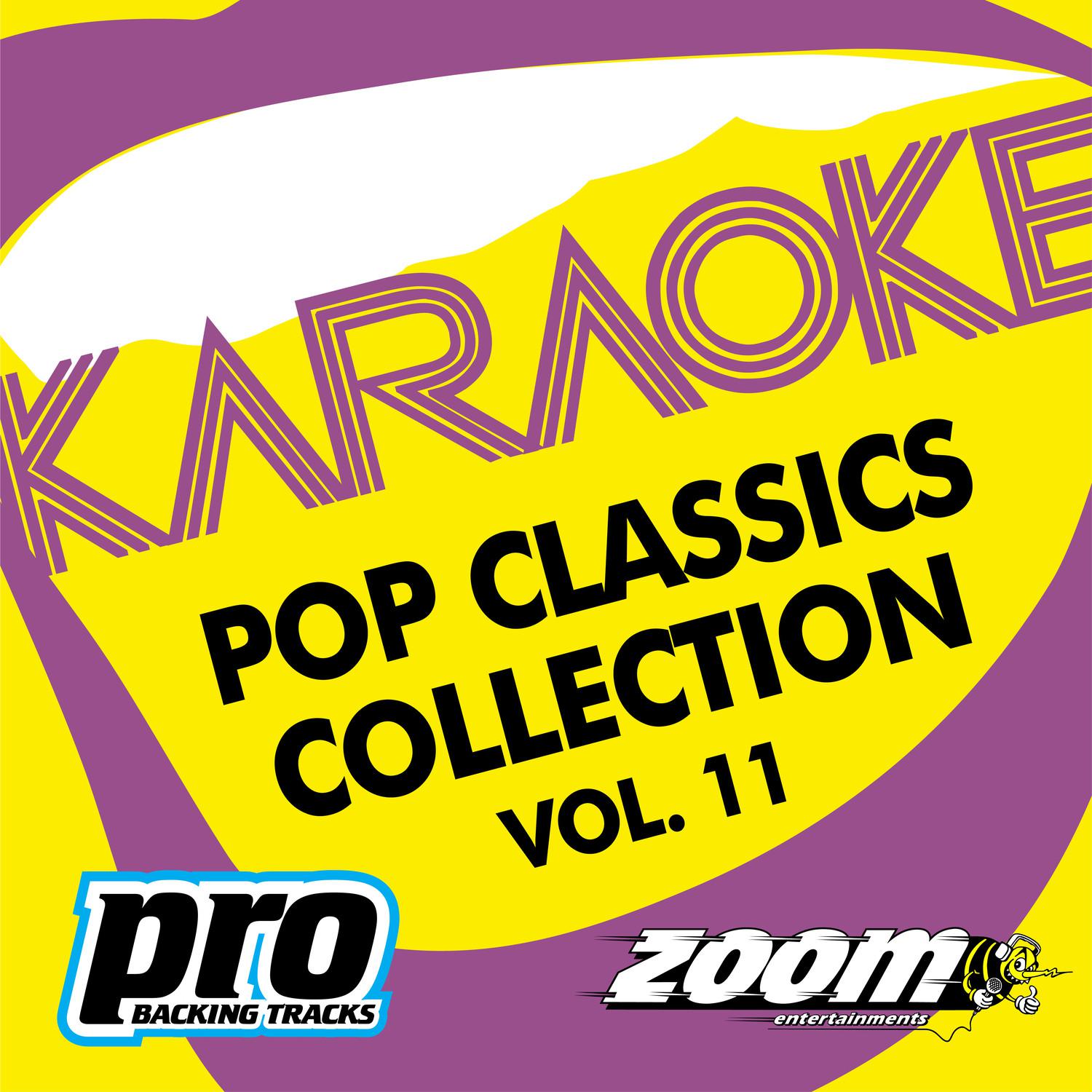 Zoom Karaoke - Pop Classics Collection - Vol. 11专辑