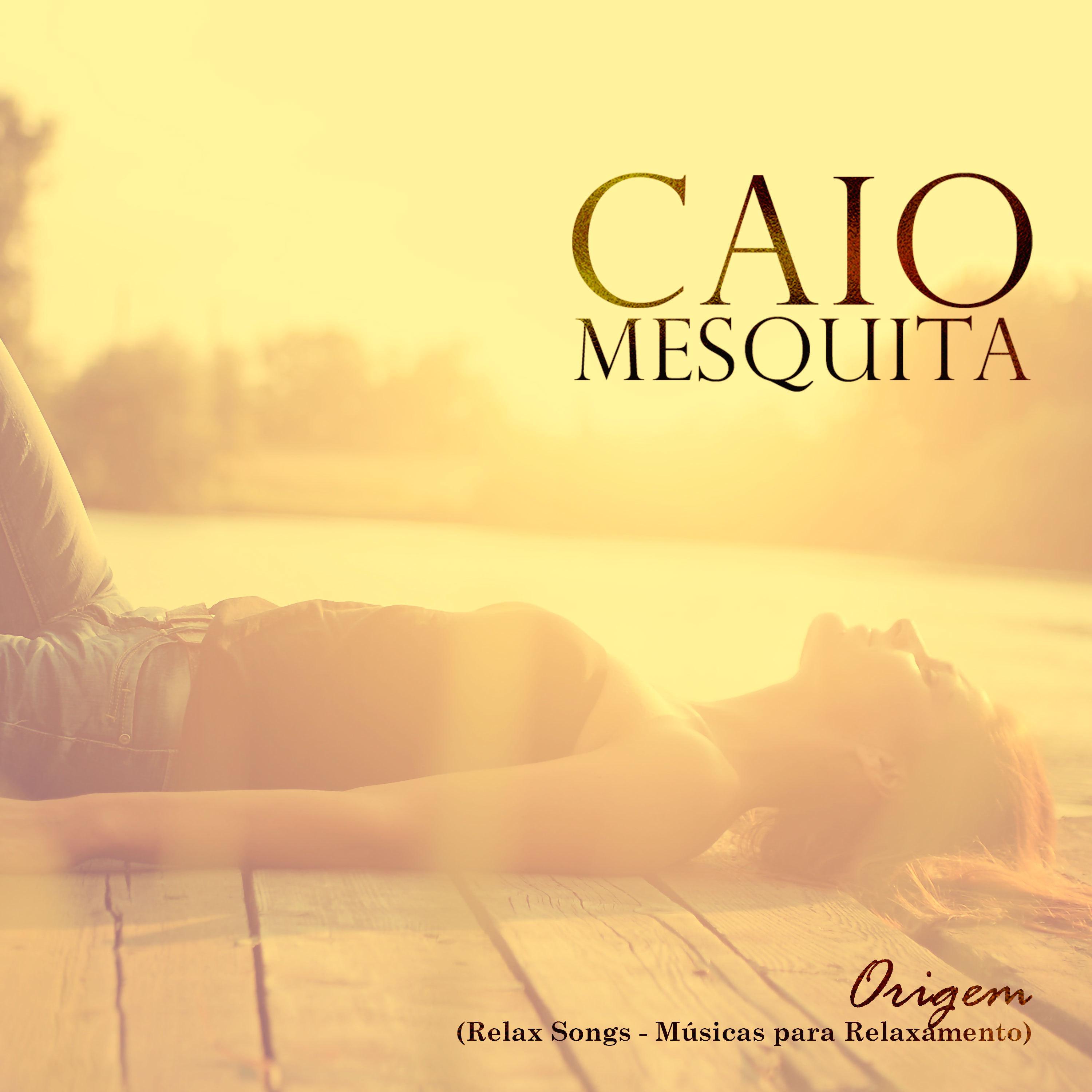 Origem: Músicas para relaxamento (Instrumental)