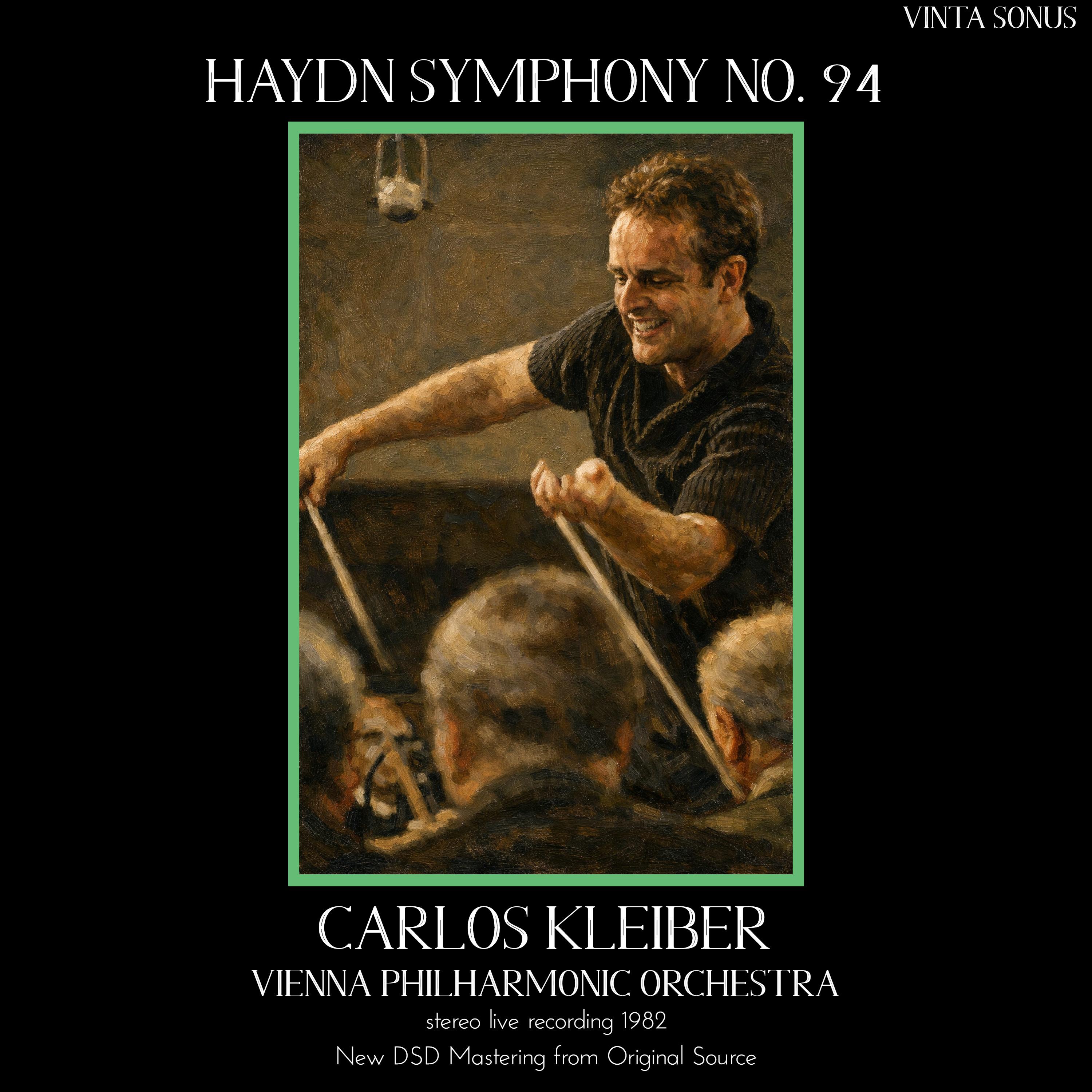 Kleiber Conducts Haydn Symphony No. 94 - 1982 stereo live recording (New DSD Mastering) (New DSD Mastering)