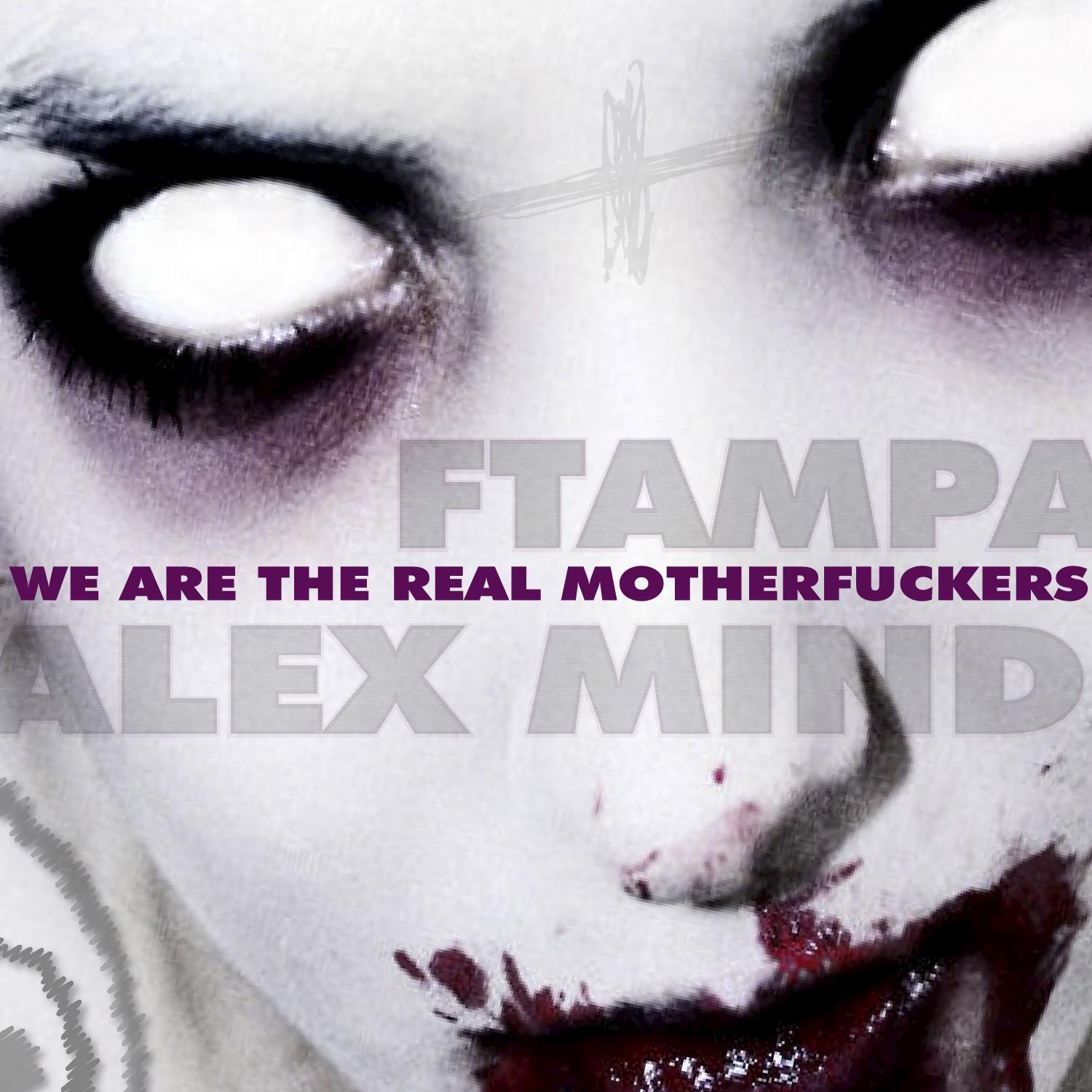 We Are the Real ************s