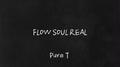 FLOW SOUL REAL专辑