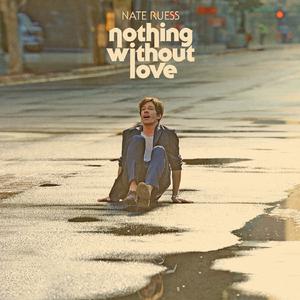 Nate Ruess - Nothing Without Love (Instrumental) 原版无和声伴奏 （降2半音）