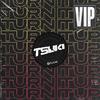 TSUKI - Turn It Up VIP