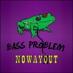 Bass Problem专辑