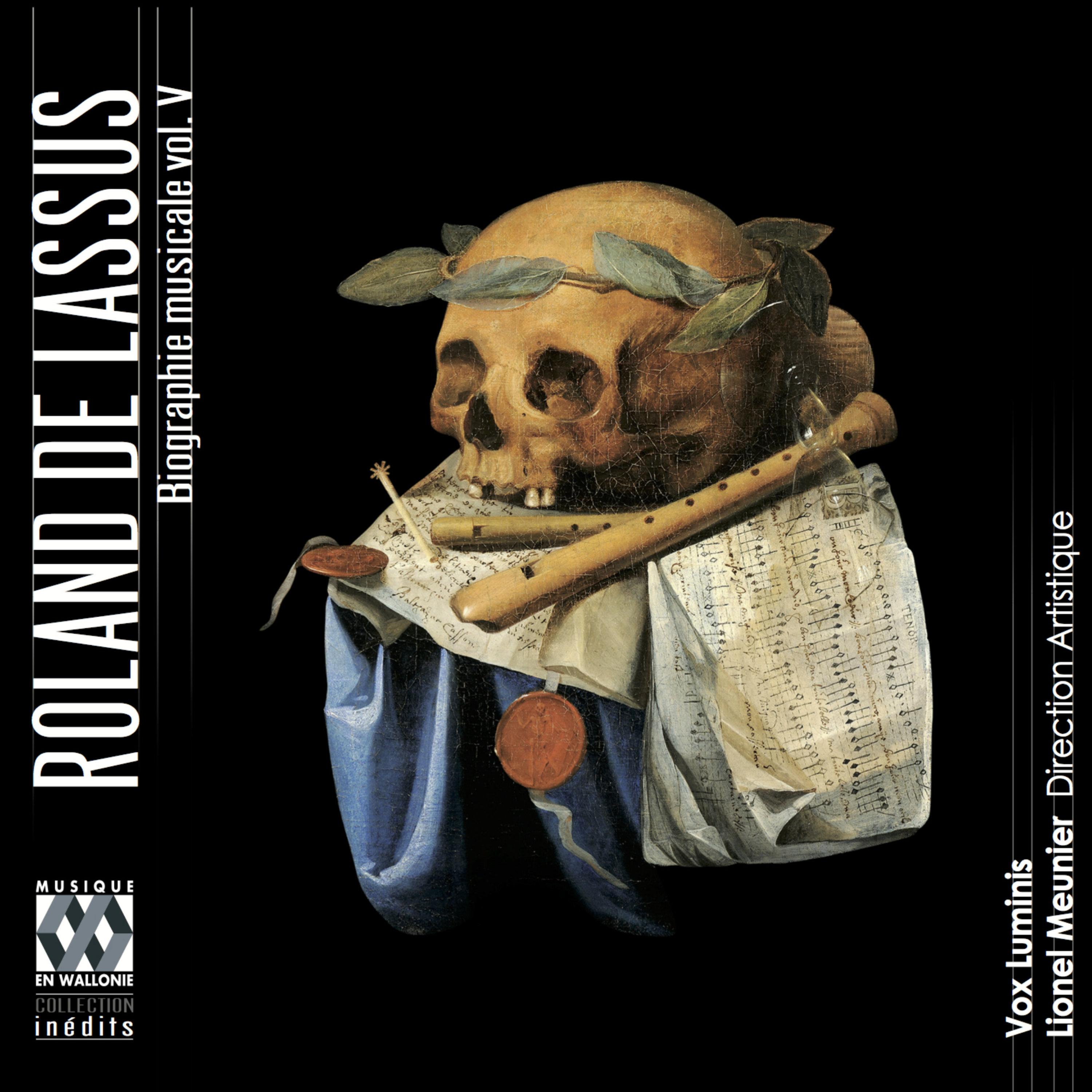 Lassus: Biographie musicale, Vol. 5 (Lassus l'Européen)