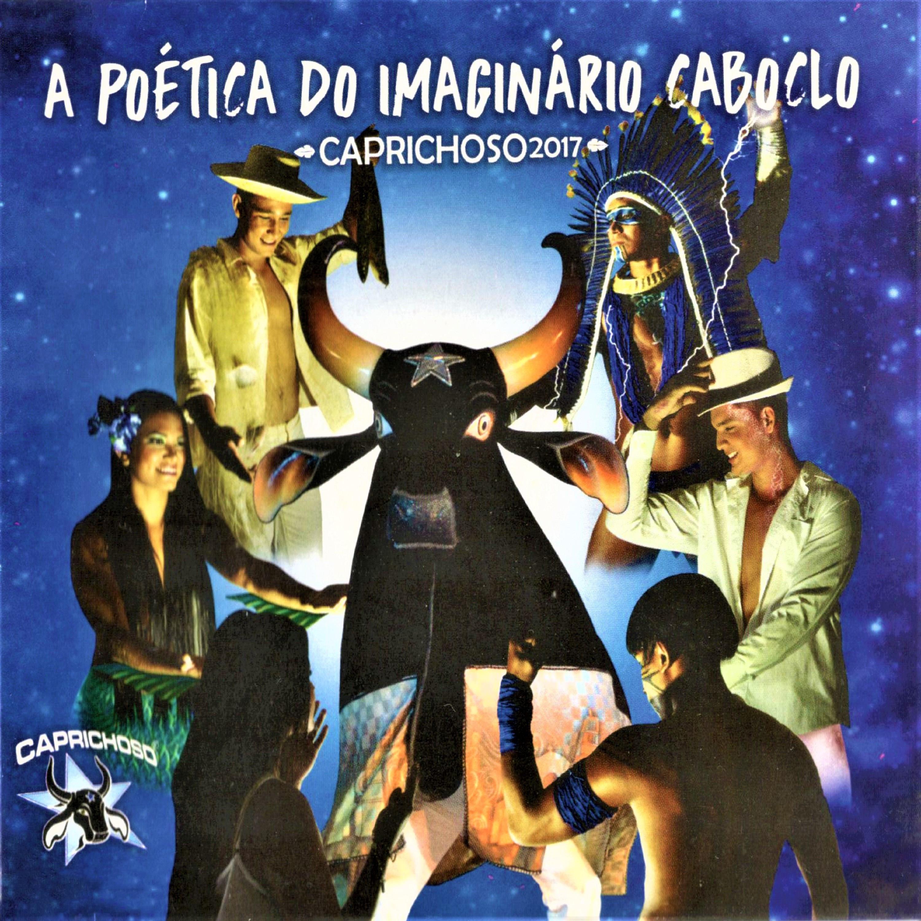 Boi Bumbá Caprichoso - Trilha de Abertura / Texto: Imaginário Caboclo / A Chamada