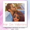 Anurag Nischal - Har Din Valentine