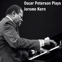 Oscar Peterson Plays Jerome Kern专辑