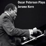 Oscar Peterson Plays Jerome Kern