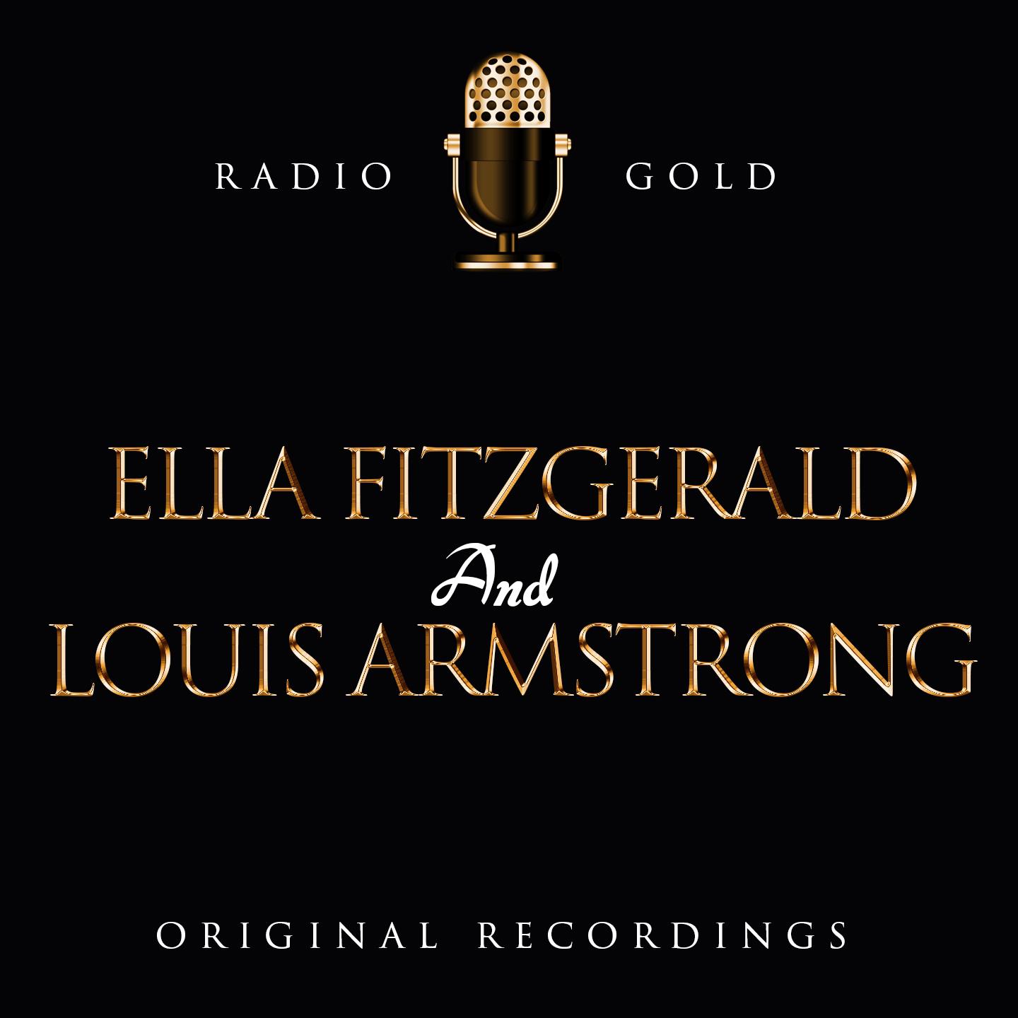 Radio Gold / Ella Fitzgerald And Louis Armstrong专辑