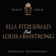 Radio Gold / Ella Fitzgerald And Louis Armstrong