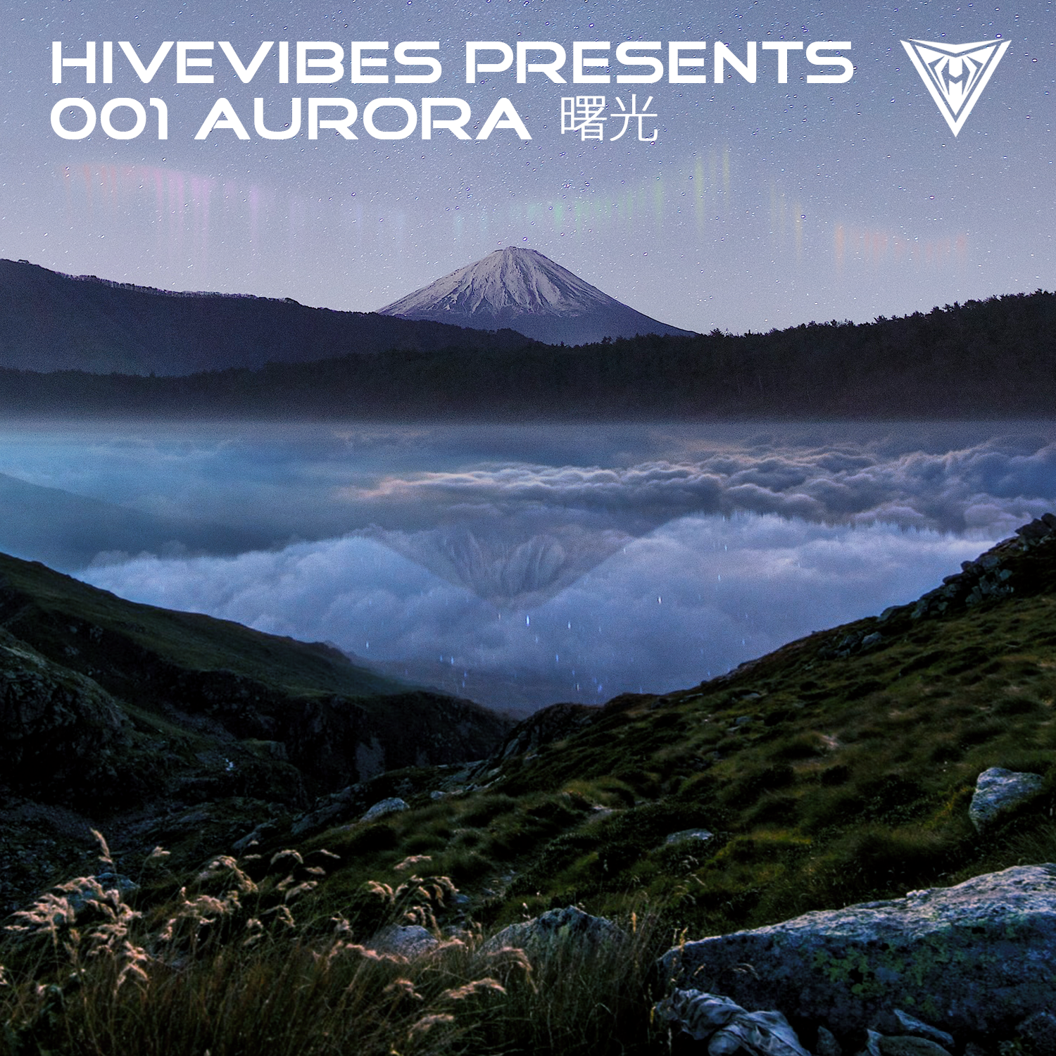 HiveVibes Presents 001 Aurora