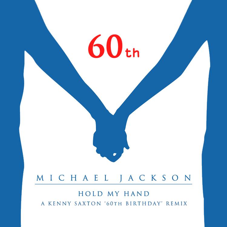 Hold My Hand [MJ 60th Birthday Remix]专辑