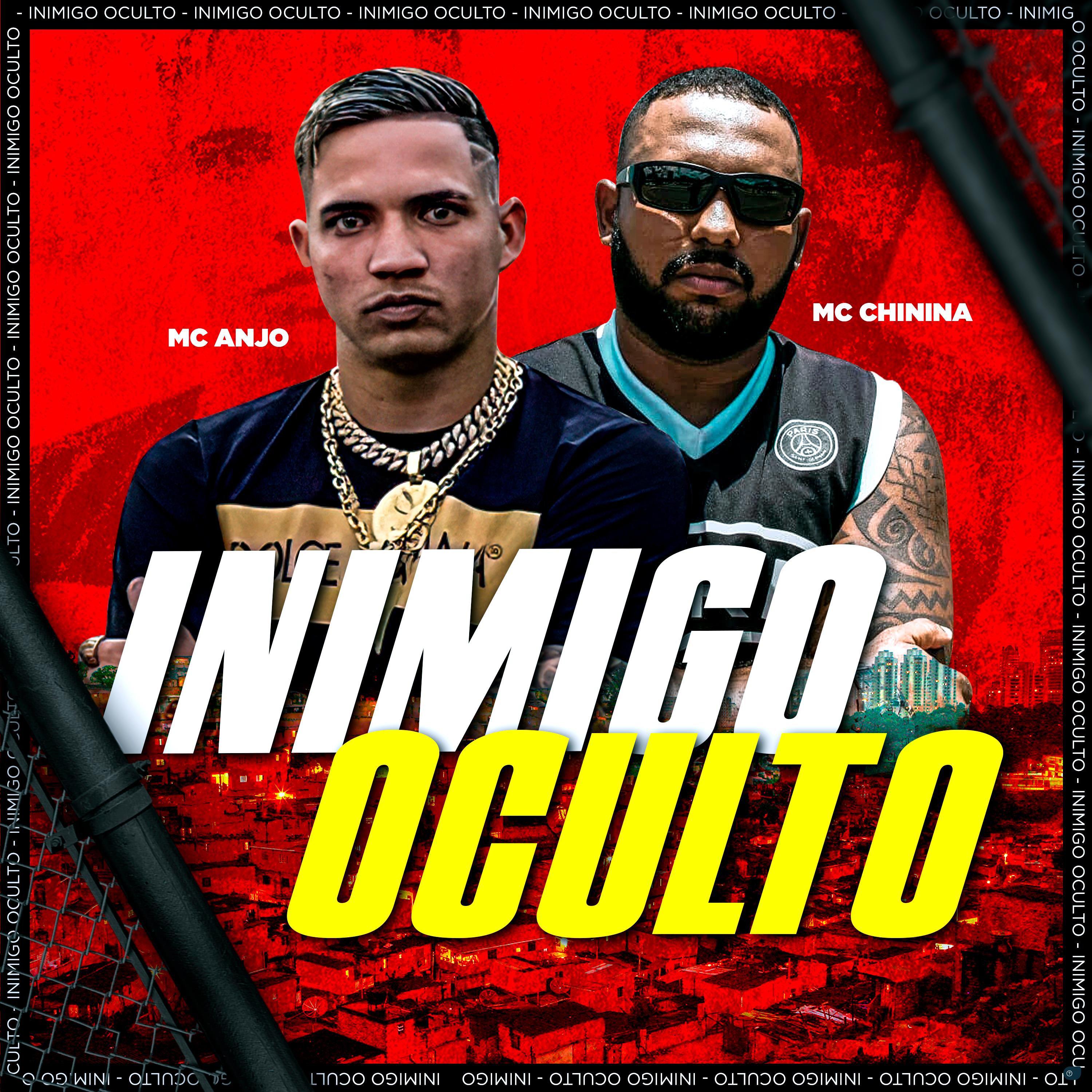 MC Chinina - Inimigo Oculto