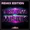 Mistik (Remix Edition)专辑