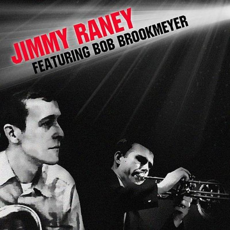 Jimmy Raney Featuring Bob Brookmeyer